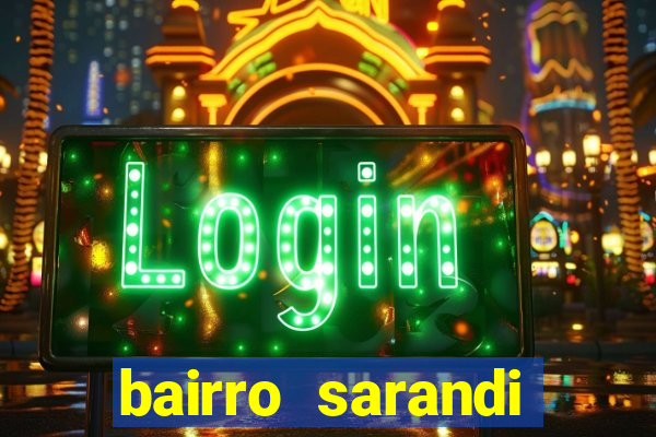 bairro sarandi porto alegre e perigoso